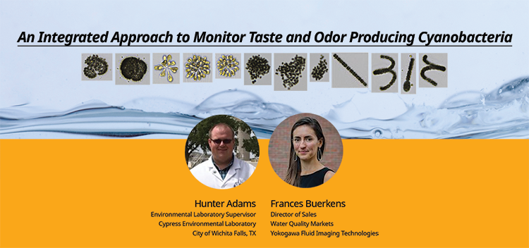 An Integrated Approach to Monitor Taste and Odor Producing Cyanobacteria: a Webinar